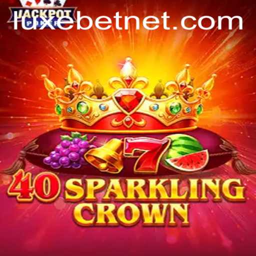 Dive into the World of 40SparklingCrown with LUXEBET