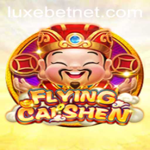 Exploring the Excitement of FlyingCaiShen with LUXEBET
