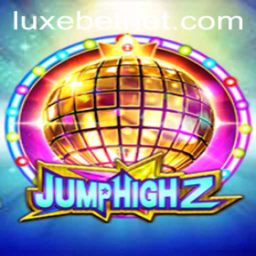 Exciting Adventures Await in JumpHigh2: The Next Level of Gaming with LUXEBET
