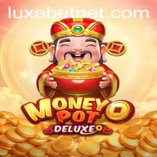 MoneyPotDELUXE: Dive into a World of Luxurious Wagers