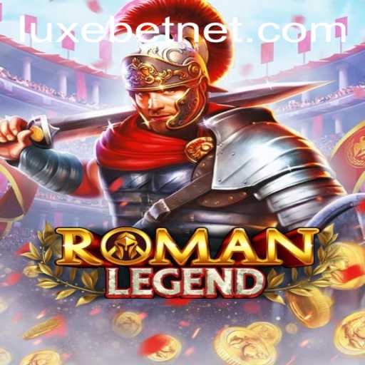 Discover the Thrills of RomanLegend: A Journey into the Heart of Ancient Rome