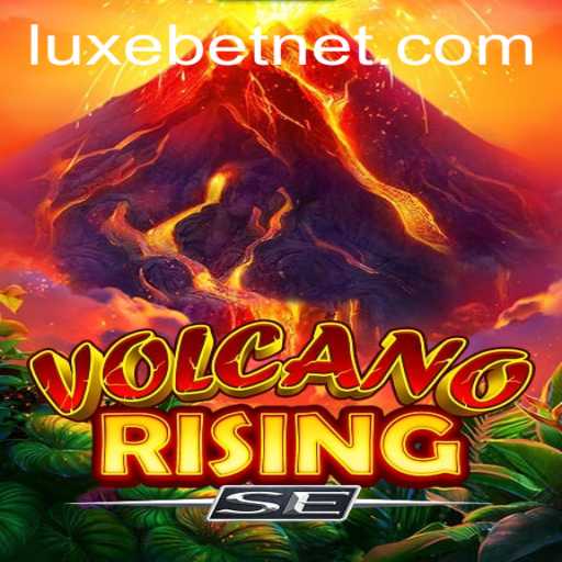 Discover VolcanoRisingSE: An Exciting Gaming Experience with LUXEBET