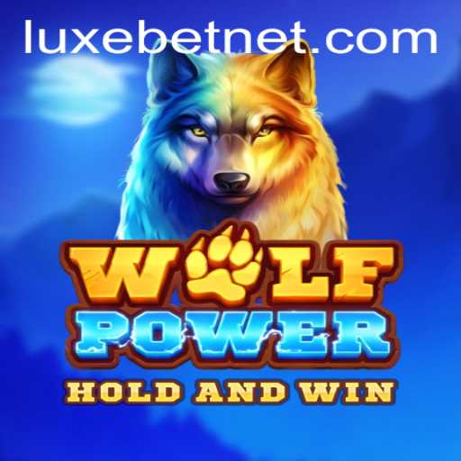 Discover the Exciting World of WolfPower with LUXEBET